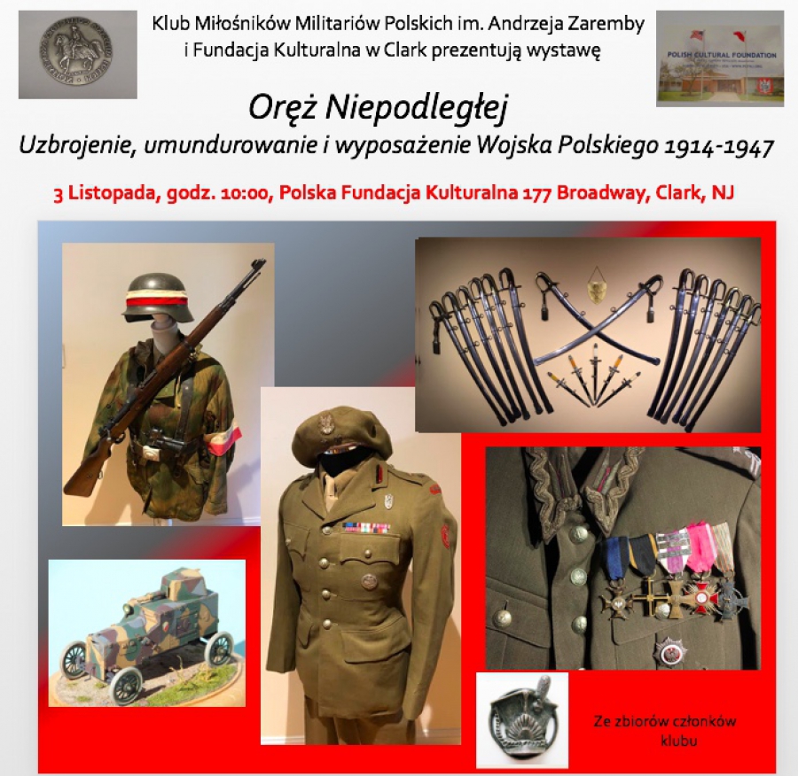 Oręż Niepodległej. Uzbrojenie, umundurowanie, wyposażenie Wojska Polskiego 1914 - 1947