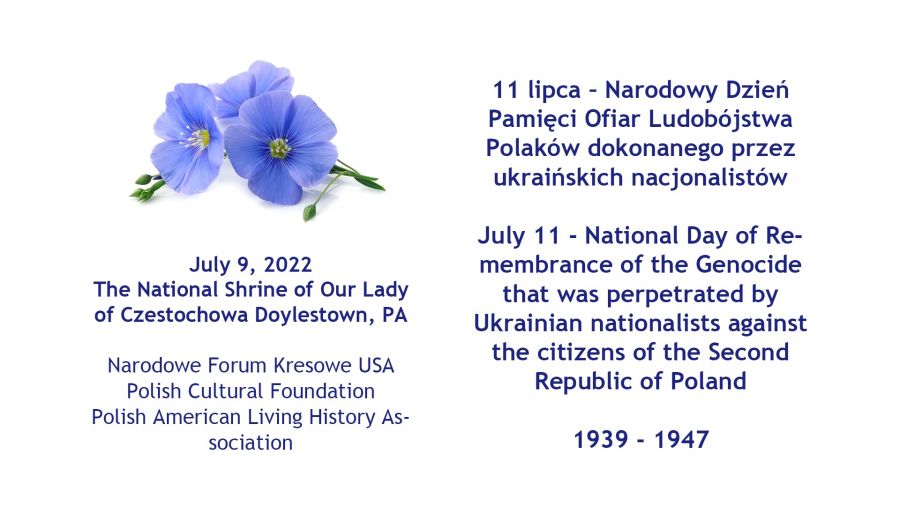 11 lipca – Narodowy Dzień Pamięci Ofiar Ludobójstwa Polaków dokonanego przez ukraińskich nacjonalistów 1939 - 1947